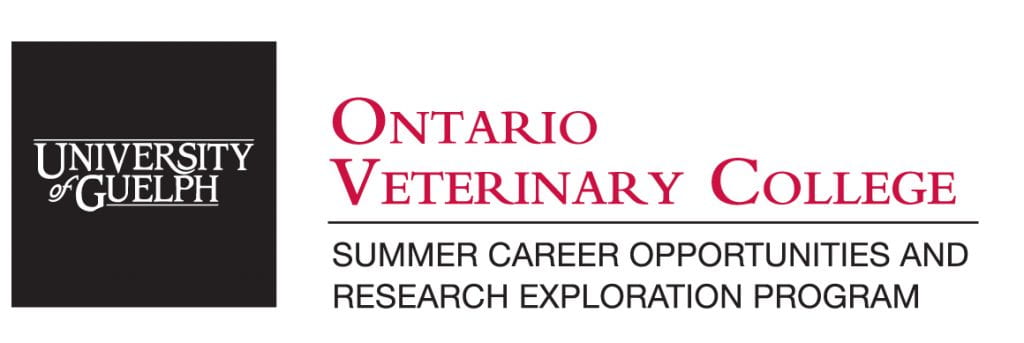 Ontario Veterinary College Summer Career Opportunities and Research Exploration Program. 